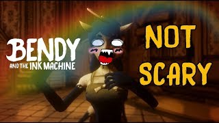 How to Make Bendy And The Ink Machine Not Scary (PART 10) *CHAPTER 4*