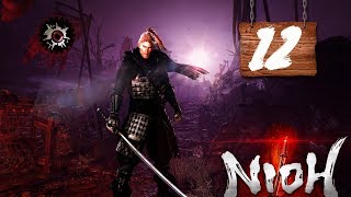 Nioh - Скверна священной горы (СТРИМ) (Часть 12)