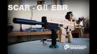 【進化型ゴム銃】SCAR - G Ⅱ EBR（強化型バトルライフル） - rubber band gun