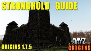 Гайд по постройке крепости в DayZ ORIGINS 1.7.5. (STRONGHOLD GUIDE)