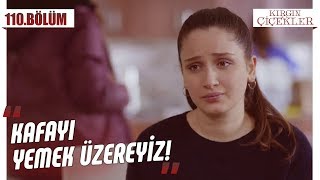 Kızların korkutan halleri! - Kırgın Çiçekler 110.Bölüm