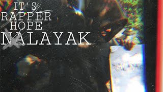 ||#NaLaYak- _its_Rapper_Hope || Minor Joxz || S.U.A.T Production ||