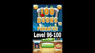 100 Doors To Paradise Level 96 97 98 99 100 Walkthrough