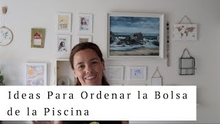 Ideas para ordenar la bolsa de la piscina