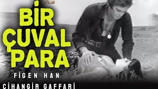 Bir Çuval Para - Türk Filmi (Figen Han & Cihangir Gaffari)