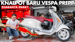 BELANJA KNALPOT BUAT VESPA PREPP