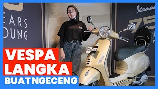 BELI VESPA METIK YANG LANGKA - Vespa Primavera 75th Anniversary Edition