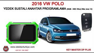 VW 2016 POLO MQB Sistem - Yedek Anahtar Programlama- Key Master DP Plus