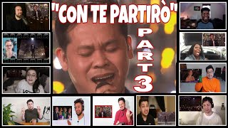 "CON TE PARTIRÒ" PART 3 REACTORS REACTION COMPILATION/MARCELITO POMOY