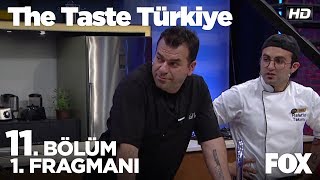 The Taste Türkiye 11. Bölüm 1. Fragmanı