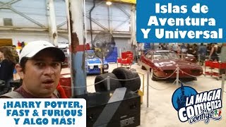 ¡Harry Potter y Fast & Furious! Universal Orlando Disney World 2018