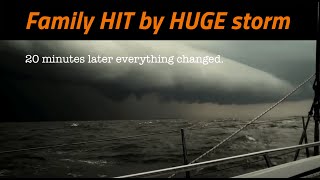 Sailboat ODESSA with family hit by HUGE STORM
