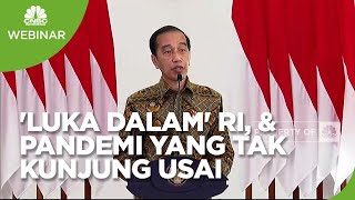 'Luka Dalam' RI, & Pandemi yang Tak Kunjung Usai