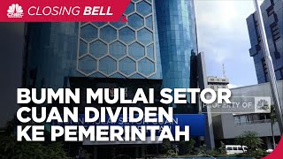 BUMN Mulai Setor Cuan Dividen Ke Pemerintah