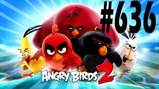 Angry Birds 2-Bamboo Forest Madagooscar Level-636 Three Star Walkthrough