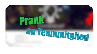 PRANK AN TEAMMITGLIED!! -  |×| ?/1080p |×| PowerTV