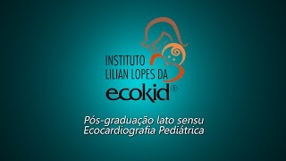 Pós-graduação lato sensu - Ecocardiografia Pediátrica - Ecokid