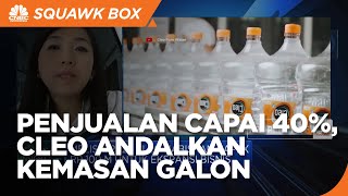 Penjualan Capai 40%, CLEO Andalkan Kemasan Galon