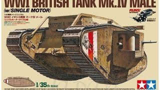 What's in the Box? 1/35 Tamiya WWI British Tank Mk. IV Male