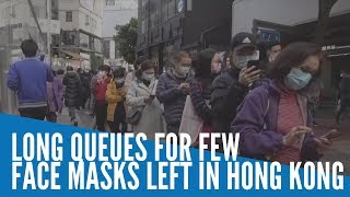 Long queues for few face masks left in Hong Kong