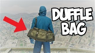 GTA 5 Online how to get the DUFFLE Bag glitch *After Patch 1.41*