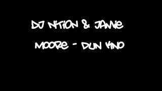 DJ NiTiON & JAMiE MOORE - DUN KNO ! DUN KNO !