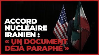 L’annonce d’un accord entre l’Iran et les États-Unis désormais imminente ?