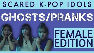 Scared K-Pop Idols: Ghosts & Pranks 2