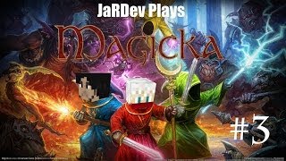 JaRDev Plays Magicka - Episode 3 - Meteor Shower Mayhem