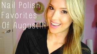 Fab Polish Picks!!! ♥ August
