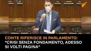 Conte riferisce in Parlamento: "Crisi senza fondamento, adesso si volti pagina"