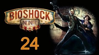 BioShock Infinite - Прохождение полностью на русском [#24]
