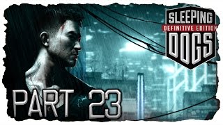 Sleeping Dogs Definitive Edition #23 - Autopilot [Uncut|Deutsch|Full-HD|Let's Play]