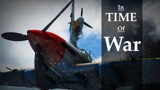 Snail Awards Competition | In Time of War - A War Thunder Trailer by Haechi