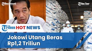 Pemerintah Masih Punya Utang Rp 1,2 Triliun ke Bulog, Buwas Utang Tahun Lalu