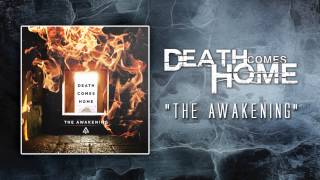 Death Comes Home - The Awakening
