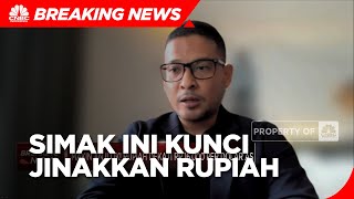 Ekonom: Bauran kebijakan Moneter-Fiskal, Kunci Jinakan Rupiah