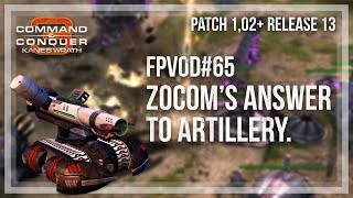 [C&C3: Kane's Wrath] FPVoD#65 - ZOCOM's Answer To Artillery