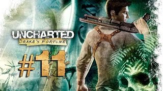 Uncharted 1: Drakes Fortune Walkthrough - Part 11