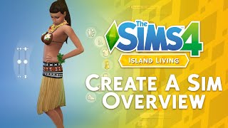 The Sims 4 Island Living: FULL Create A Sim Overview