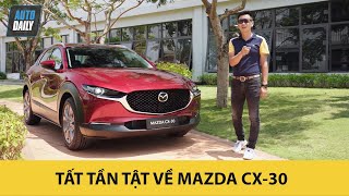 Tất tần tật về Mazda CX-30 - Tân binh đáng gờm trong phân khúc SUV