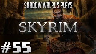 The Elder Scrolls V: Skyrim - The Katariah - Episode 55