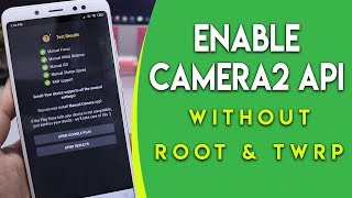 ?[NEW] ENABLE CAMERA2API WITHOUT ROOT & TWRP on REDMI NOTE 5 PRO MIUI 10 PIE | HINDI?