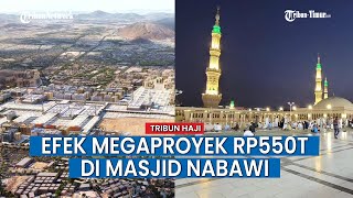 Apa Efek Megaproyek Rp550 T Pangeran MbS di Timur Masjid Nabawi Bagi Misi Haji Indonesia