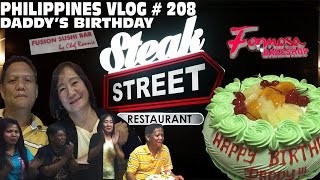 Dad's Birthday + Formosa Bakeshop + Steak Street + Fusion Sushi Bar | Philippines Vlog # 208