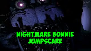NIGHTMARE BONNIE JUMPSCARE - Five Nights at Freddy's 4 - СКРИМЕР КОШМАРНЫЙ БОННИ