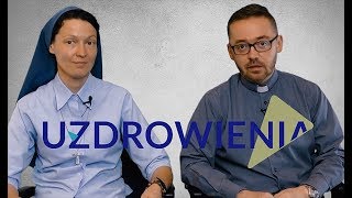 [#24] Jezus uzdrawia choroby duszy. Łk 5; 12-16 s. Judyta Pudełko o. Piotr Kropisz