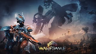 Warframe: Plains of Eidolon Gameplay Walkthrough - It's FINALLY Here!