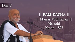 Day - 7 | 807th Ram Katha - Manas Vibhishana | Morari Bapu | Nairobi, Kenya