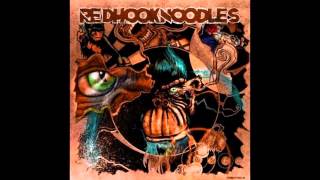 Redhooknoodles - Forgotten